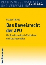 Das Beweisrecht der ZPO - Holger J&auml;ckel