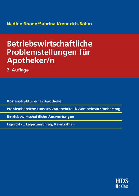 Betriebswirtschaftliche Problemstellungen f&uuml;r Apotheker/n -  Nadine Rhode,  Sabrina Krennrich-B&ouml;hm