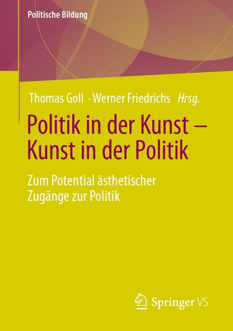 Politik in der Kunst &ndash; Kunst in der Politik - 