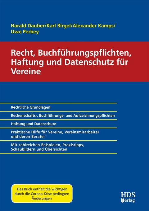 Recht, Buchf&uuml;hrungspflichten, Haftung und Datenschutz f&uuml;r Vereine -  Harald Dauber,  Karl Birgel,  Alexander Kamps,  Uwe Perbey