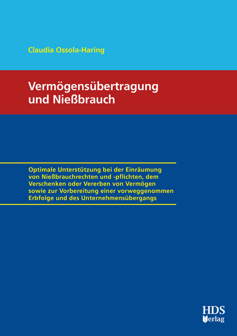 Verm&ouml;gens&uuml;bertragung und Nie&szlig;brauch -  Claudia Ossola-Haring