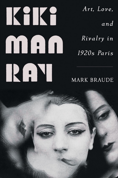 Kiki Man Ray - Mark Braude