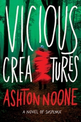 Vicious Creatures -  Ashton Noone