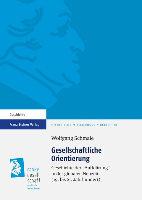 Gesellschaftliche Orientierung -  Wolfgang Schmale