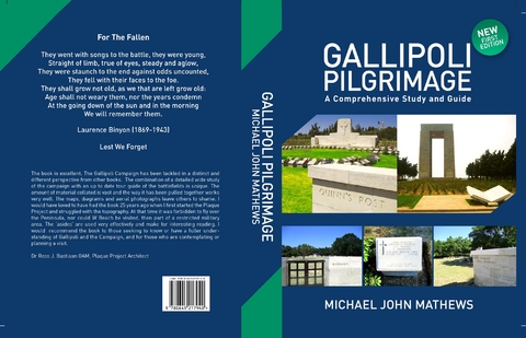 GALLIPOLI PILGRIMAGE - A Comprehensive Study and Guide - Michael John Mathews