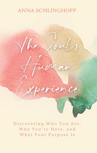 The Soul's Human Experience