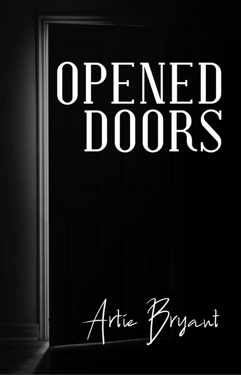 Opened Doors - Artie Bryant