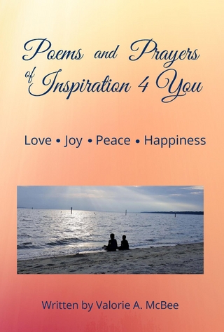 Poems and Prayers of Inspiration 4 You