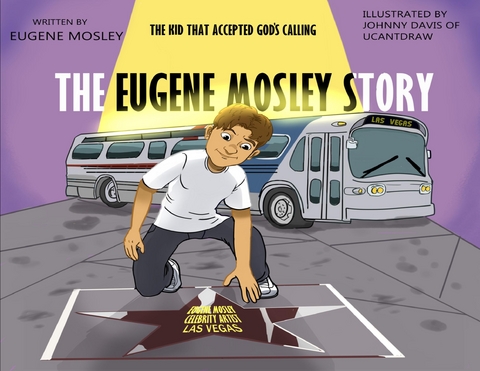 Eugene Mosley Story -  Eugene Mosley
