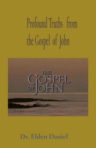 Profound Truths   from  the Gospel  of  John