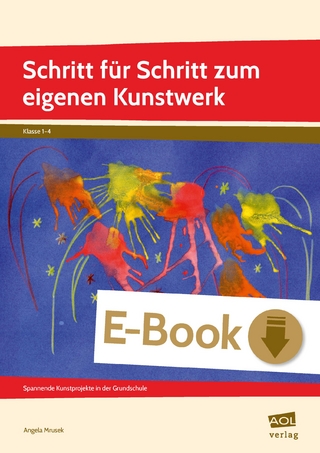 Schritt für Schritt zum eigenen Kunstwerk