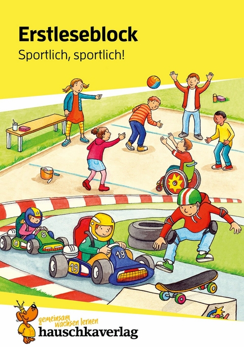 Lesen lernen 1. Klasse f&uuml;r Jungen und M&auml;dchen - Sportlich, sportlich! -  Carola Materna