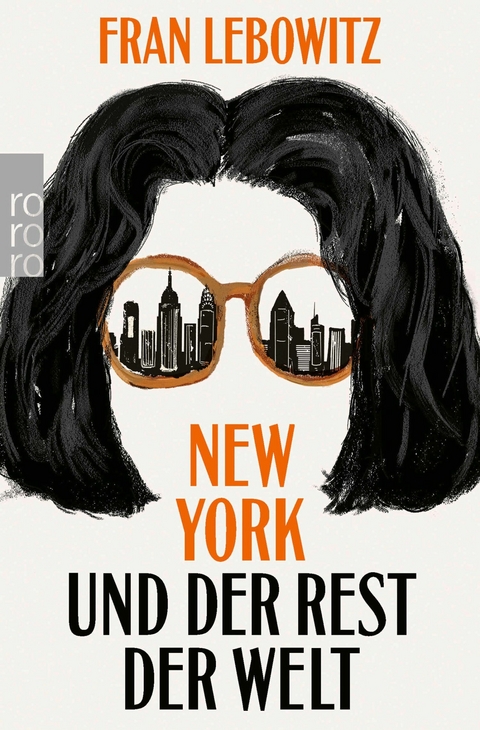 New York und der Rest der Welt - Fran Lebowitz