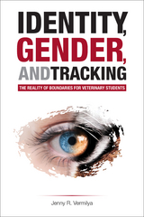 Identity, Gender, and Tracking -  Jenny R. Vermilya