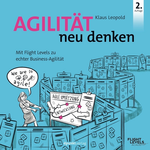 Agilität neu denken - Klaus Leopold