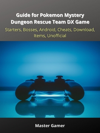 Guide for Pokemon Mystery Dungeon Rescue Team DX Game, Starters, Bosses, Android, Cheats, Download, Items, Unofficial