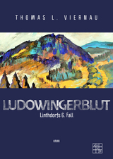 Ludowingerblut - Thomas L. Viernau