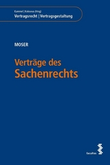 Verträge des Sachenrechts - Julia Moser