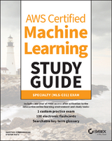 AWS Certified Machine Learning Study Guide - Shreyas Subramanian, Stefan Natu