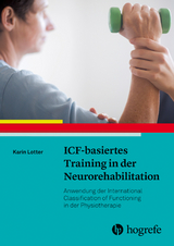 ICF-basiertes Training in der Neurorehabilitation -  Karin Lotter