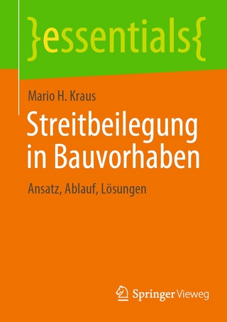 Streitbeilegung in Bauvorhaben