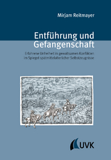 Entf&uuml;hrung und Gefangenschaft - Mirjam Reitmayer
