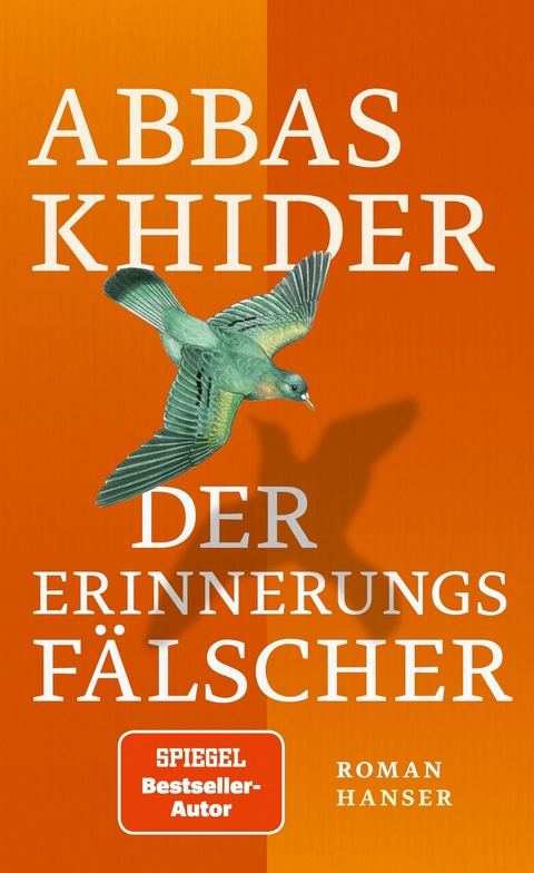 Der Erinnerungsf&auml;lscher -  Abbas Khider