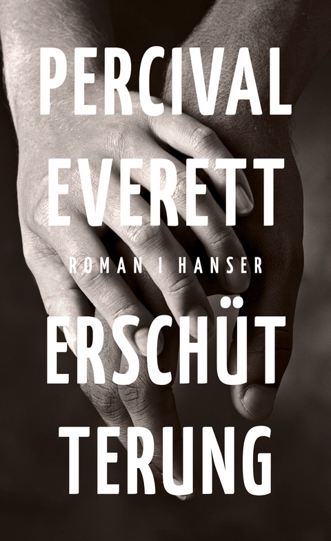 Ersch&uuml;tterung - Percival Everett