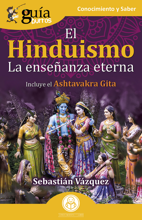 Gu&iacute;aBurros: El Hinduismo - Sebasti&aacute;n V&aacute;zquez