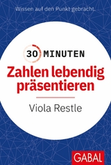 30 Minuten Zahlen lebendig pr&auml;sentieren - Viola Restle