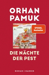 Die N&auml;chte der Pest - Orhan Pamuk