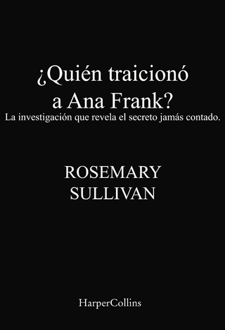 ¿Quién traicionó a Ana Frank?
