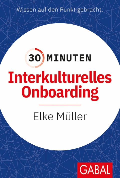 30 Minuten Interkulturelles Onboarding - Elke M&uuml;ller