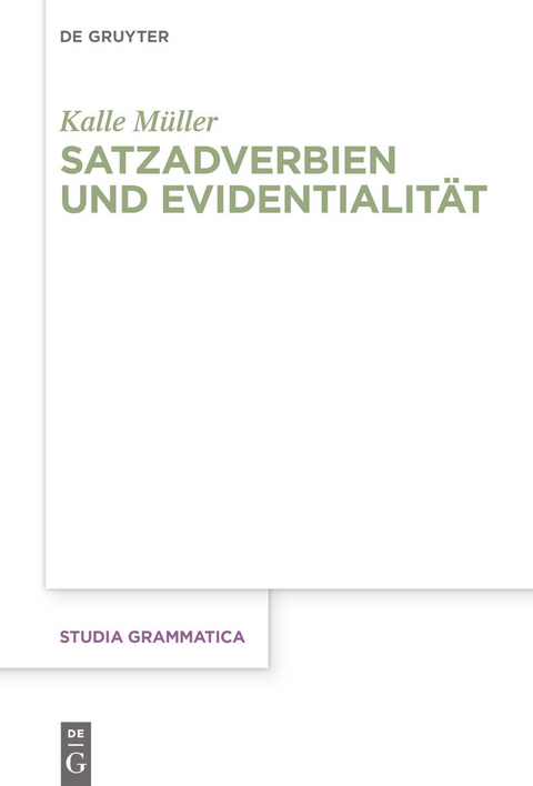 Satzadverbien und Evidentialit&auml;t -  Kalle M&uuml;ller
