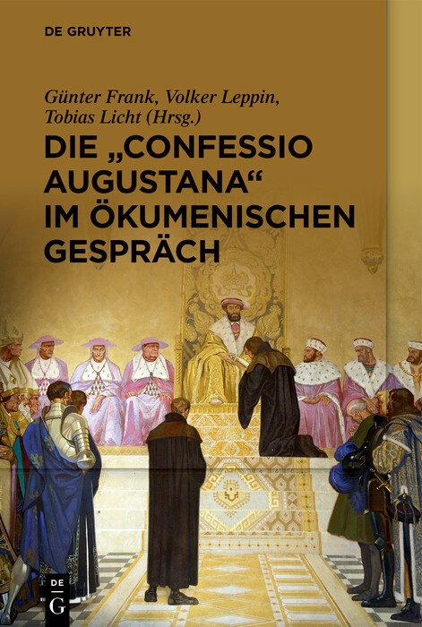Die 'Confessio Augustana' im &ouml;kumenischen Gespr&auml;ch - 