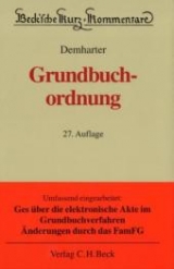 Grundbuchordnung - Johann Demharter, Fritz Henke, Gerhard M&ouml;nch, Ernst Horber