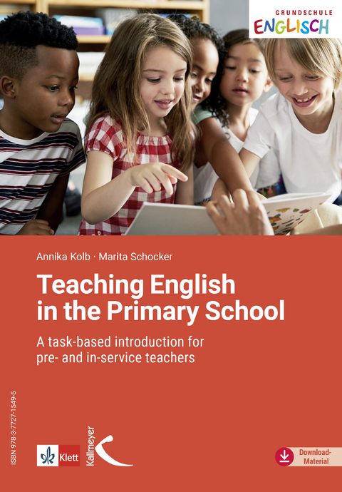 Teaching English in the Primary School - Annika Kolb, Marita Schocker