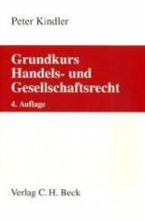 Grundkurs Handels- und Gesellschaftsrecht - Peter Kindler