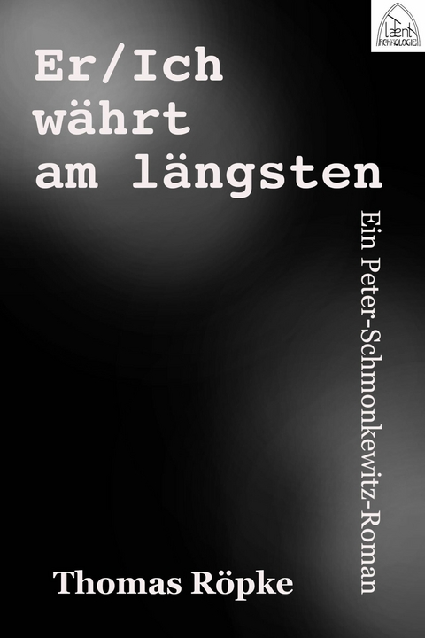 Er/Ich w&auml;hrt am l&auml;ngsten -  Thomas R&ouml;pke