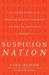Suspicion Nation -  Lisa Bloom