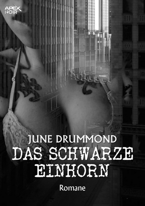 DAS SCHWARZE EINHORN - June Drummond