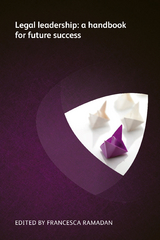 Legal leadership - Ian Paterson, Patrick J McKenna, Edward Walker, Gabriella O&rsquo;Rourke, Harry P Trueheart, Russell Borland, Thomas Chalmers, Bob Murray, Alicia Fortinberry, Rosalie Chamberlain, Katherine Larkin-Wong