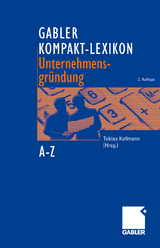 Gabler Kompakt-Lexikon Unternehmensgründung - Kollmann, Tobias