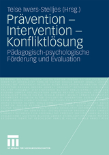 Pr&auml;vention - Intervention - Konfliktl&ouml;sung - 