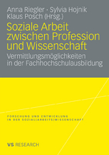 Soziale Arbeit zwischen Profession und Wissenschaft - 