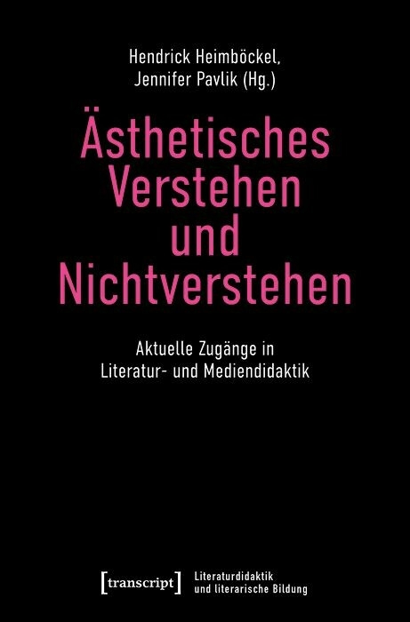 &Auml;sthetisches Verstehen und Nichtverstehen - 