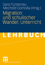 Migration und schulischer Wandel: Unterricht - 