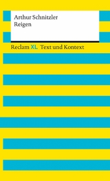 Reigen. Textausgabe mit Kommentar und Materialien - Arthur Schnitzler