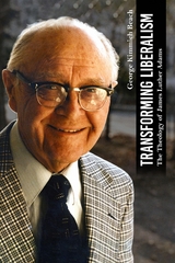 Transforming Liberalism - George Kimmich Beach