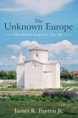 The Unknown Europe - James R. Payton